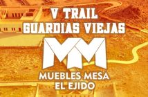 V TRAIL GUARDIAS VIEJAS MUEBLES MESA EL EJIDO 2026