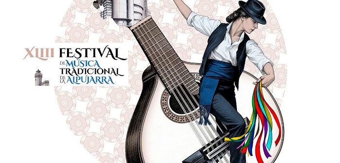 XLIII Festival de Música Tradicional de la Alpujarra