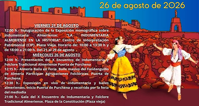 X Encuentro de Indumentaria y Folklóre Almeriense "Almería viste su historia en Feria"