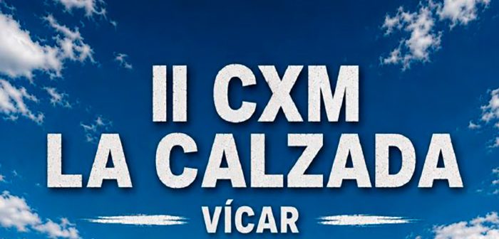 II CXM LA CALZADA