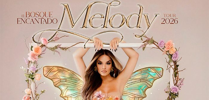 Melody "El El bosque encantado Tour 2026"