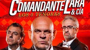 Los 3 Tenores Comandante Lara y Cía