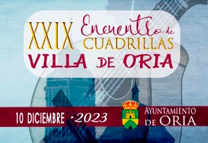 XXIX Encuentro de Cuadrillas “Villa de Oria”